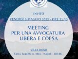 Avvocatura Napoletana “Meeting per una Avvocatura Libera e Coesa” nel cuore di Napoli a Villa Domi