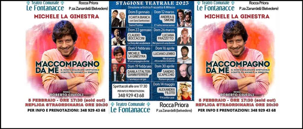 M’accompagno da me con Michele La Ginestra, regia di Roberto Ciufoli al Teatro Le Fontanacce di Rocca Priora  ( Roma)